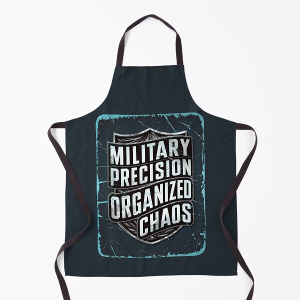 Item preview, Military Precision Organized Chaos Funny Army Quote designed and sold by TheArtOfPat.