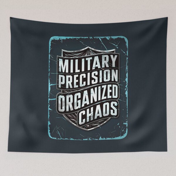 Item preview, Military Precision Organized Chaos Funny Army Quote designed and sold by TheArtOfPat.