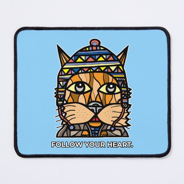 "Follow Your Heart." Mouse Pad