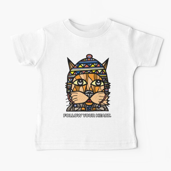 "Follow Your Heart." Baby T-Shirt