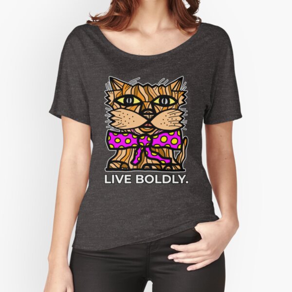 "Live Boldly." Relaxed Fit T-Shirt