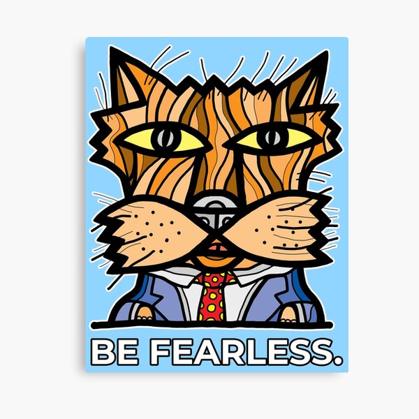 "Be Fearless." Canvas Print