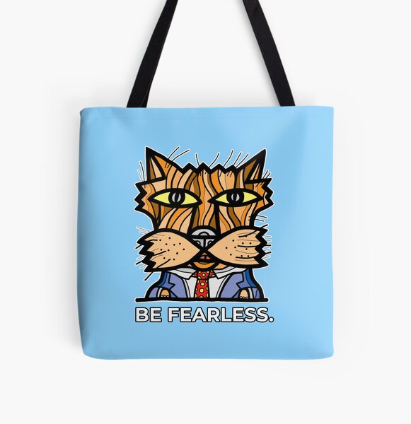 "Be Fearless." All Over Print Tote Bag