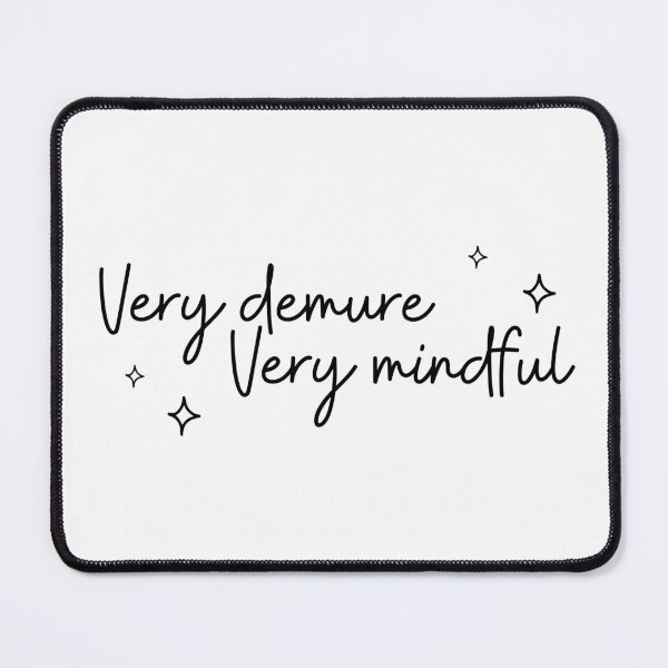 Item preview, Very Demure, Very Mindful minimalist designed and sold by -UKIYO-.