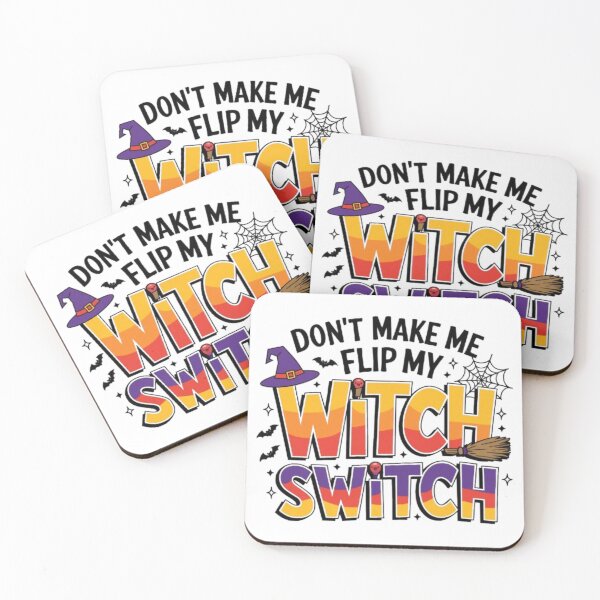 Item preview, Don't Make Me Flip My Witch Switch Halloween designed and sold by SztylishDesigns.