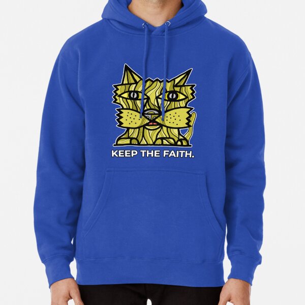 "Keep the Faith." Pullover Hoodie