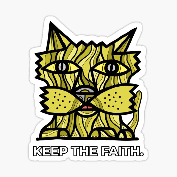 "Keep the Faith." Sticker