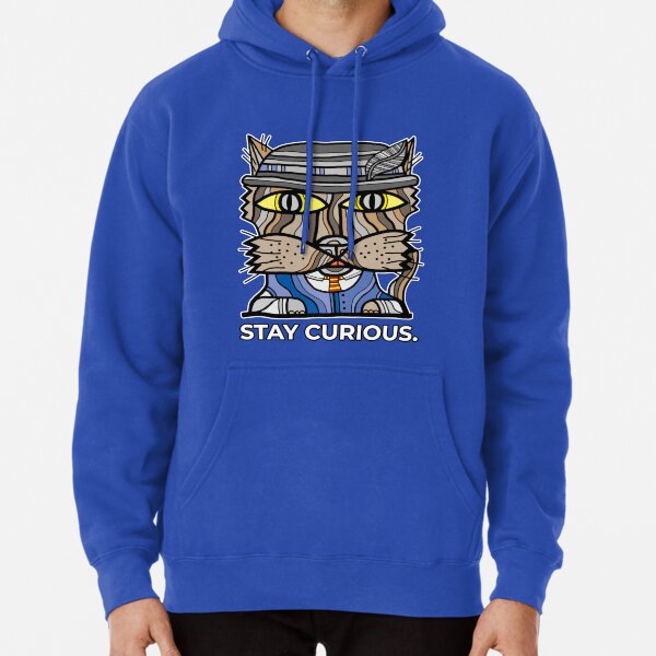 "Stay Curious." Pullover Hoodie