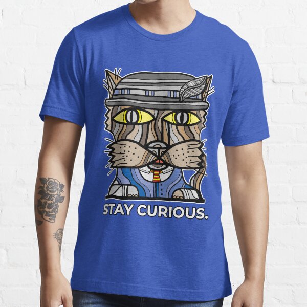 "Stay Curious." Essential T-Shirt