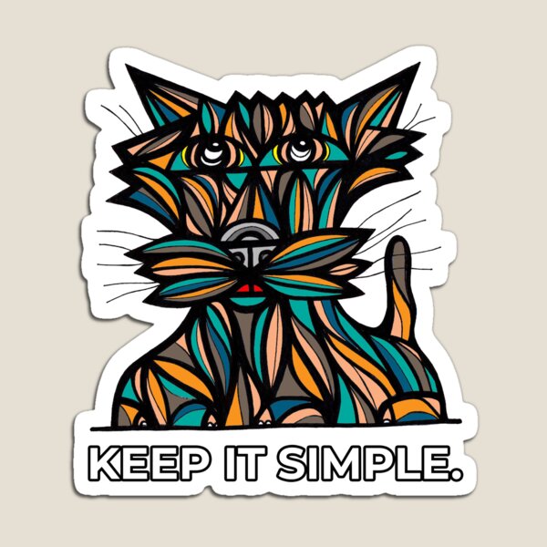 "Keep It Simple." Magnet