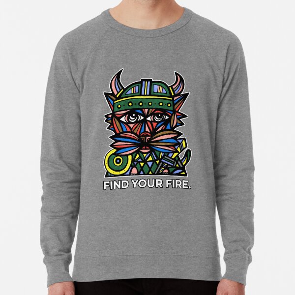 "Find Your Fire." Lightweight Sweatshirt