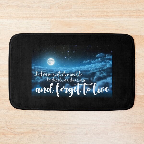 Item preview, It does not do well to dwell on dreams and forget to live designed and sold by SuzyMae.