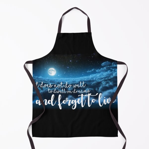 Item preview, It does not do well to dwell on dreams and forget to live designed and sold by SuzyMae.