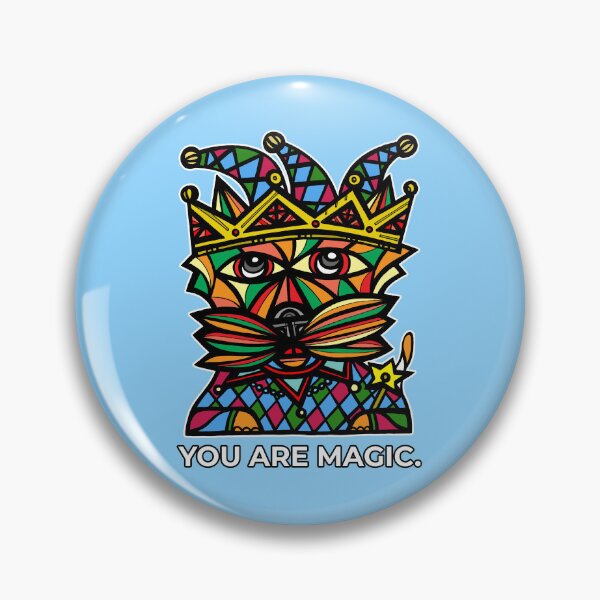 "You Are Magic." Pin