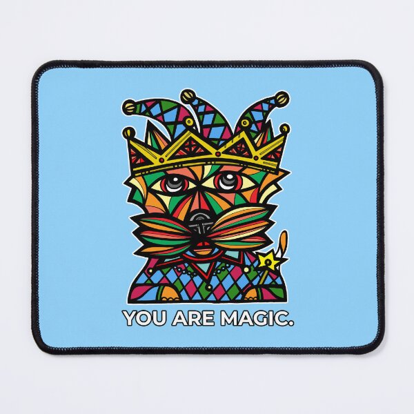 "You Are Magic." Mouse Pad