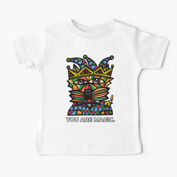 "You Are Magic." Baby T-Shirt