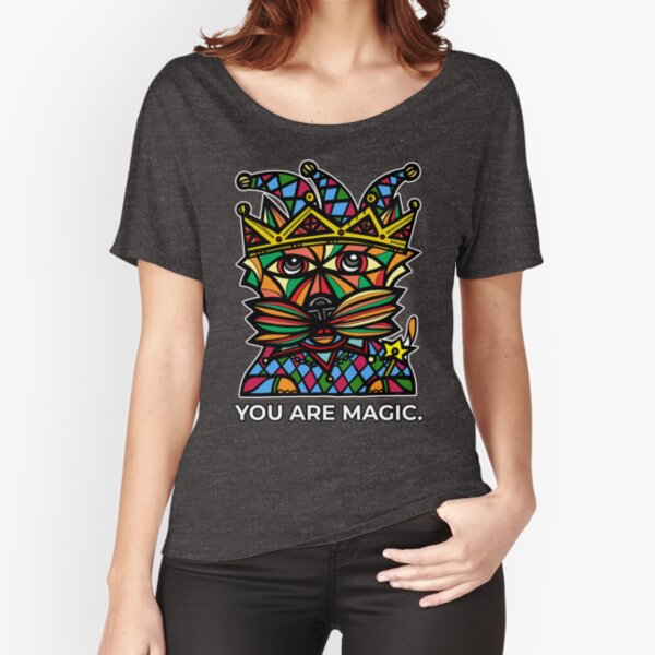 "You Are Magic." Relaxed Fit T-Shirt