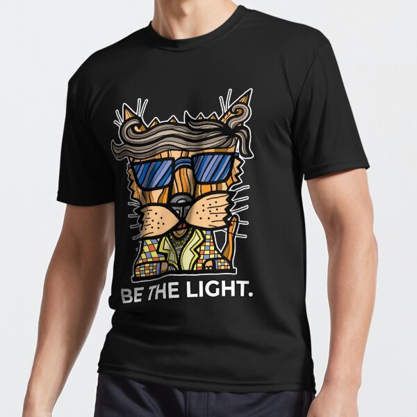 "Be the Light." Active T-Shirt