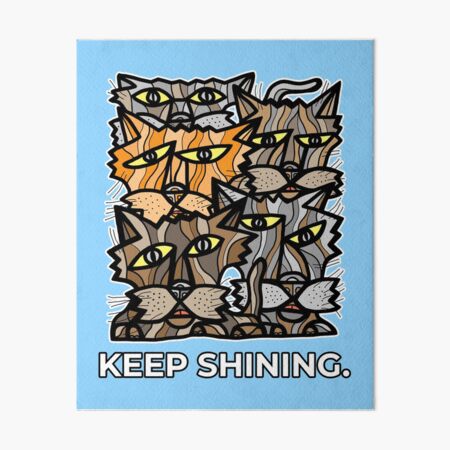 "Keep Shining." Art Board Print