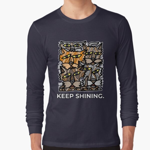 "Keep Shining." Long Sleeve T-Shirt