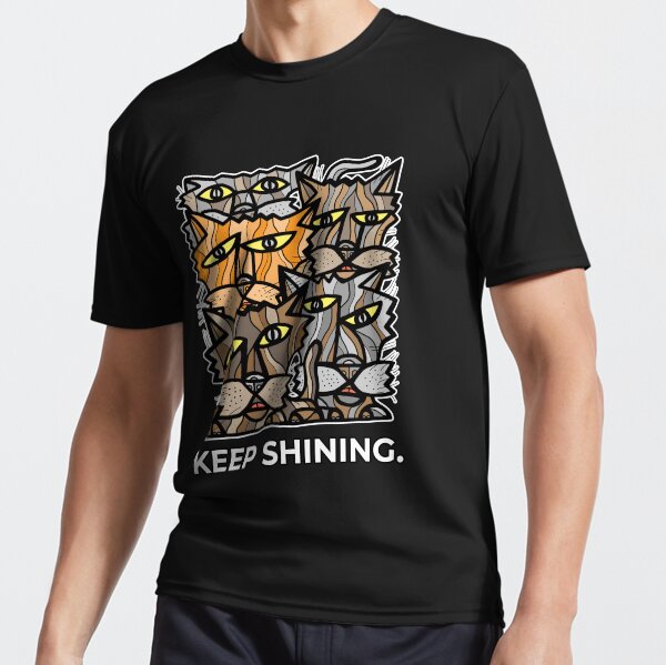 "Keep Shining." Active T-Shirt