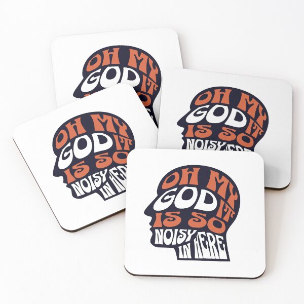 Item preview, Oh My God It Is So Noisy In Here - Anxiety Humor Design designed and sold by brekotadesign.