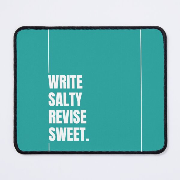 Item preview, Write Salty, Revise Sweet. designed and sold by Ryan Skinnell.