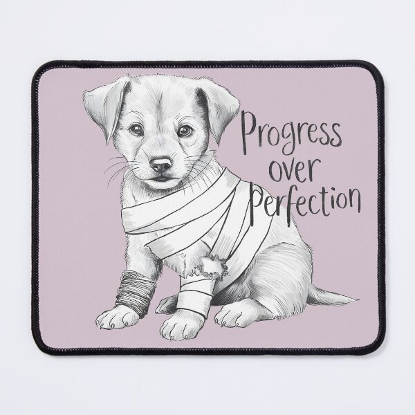 Item preview, Persevering Puppy: Progress Over Perfection designed and sold by KennerTH.