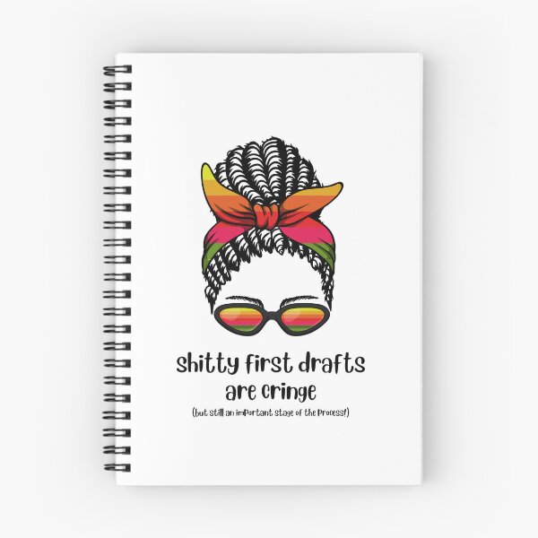 Item preview, Shitty First Drafts Are Cringe designed and sold by Ryan Skinnell.
