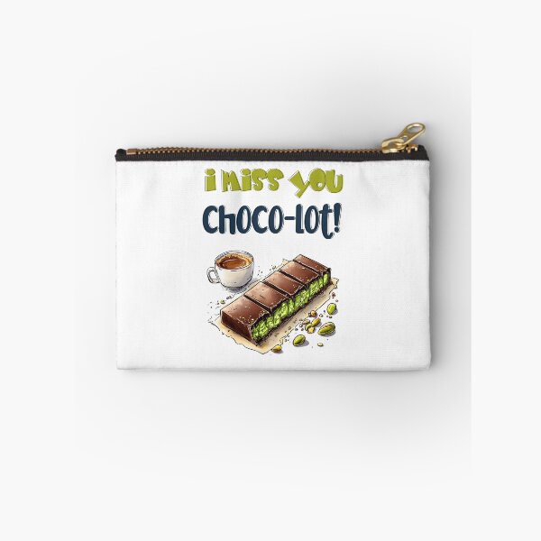 Item preview, I Miss You Choco-lot! – Pistachio Stuffed Dubai Chocolate Kunafa Foodie Humor Wordplay designed and sold by FUNqoosh.