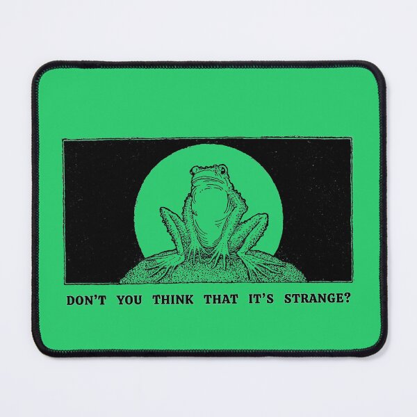 Item preview, don't you think that it's strange (frog) designed and sold by tirelessmess.