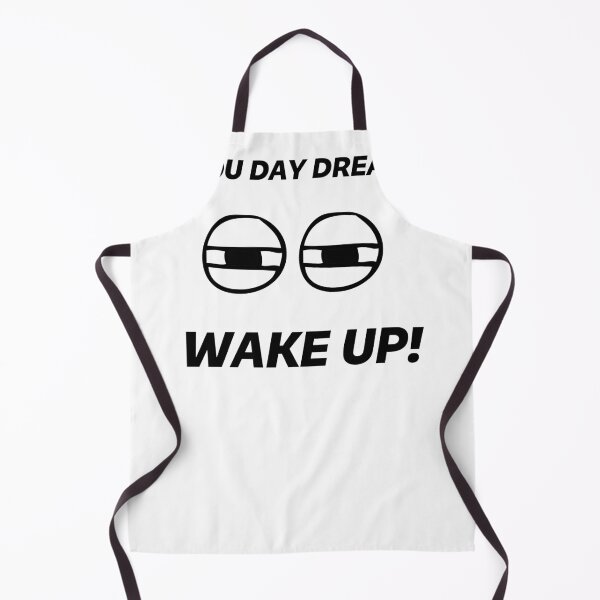 Item preview, Are You Day Dreaming? Wake Up designed and sold by Kamal Khajeb.