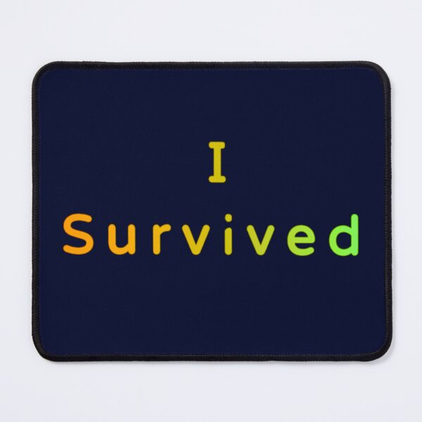 Item preview, I Survived  designed and sold by Amanda1775.