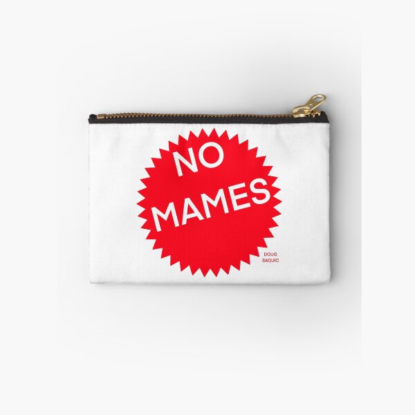 Item preview, Sin mames designed and sold by Doug Saquic.