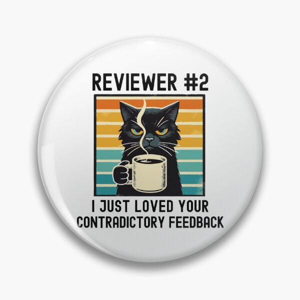 Item preview, Reviewer #2 I Just Loved Your Contradictory Feedback | Funny Peer Review | Funny Academic Review | Funny Journal Article Review designed and sold by jadedscientist.
