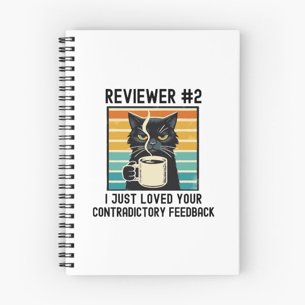 Item preview, Reviewer #2 I Just Loved Your Contradictory Feedback | Funny Peer Review | Funny Academic Review | Funny Journal Article Review designed and sold by jadedscientist.