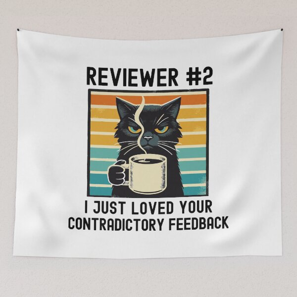 Item preview, Reviewer #2 I Just Loved Your Contradictory Feedback | Funny Peer Review | Funny Academic Review | Funny Journal Article Review designed and sold by jadedscientist.