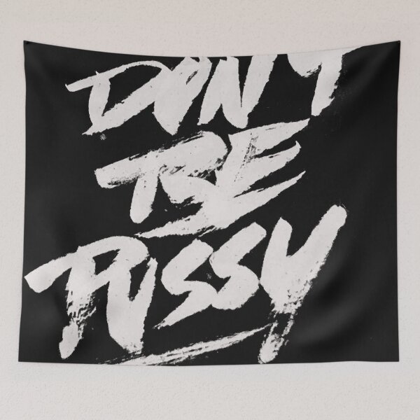 Item preview, Don't be pussy designed and sold by industriavisual.