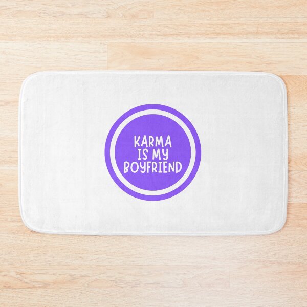 Item preview, Karma Is My Boyfriend  designed and sold by CharmStudio.