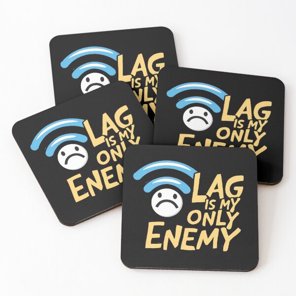 Item preview, Lag Is My Only Enemy designed and sold by PlanetMarker.