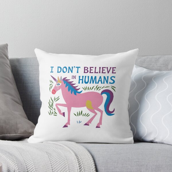 Item preview, I don't believe in Humans, Unicorn, funnyfits70, Humor, Funny designed and sold by FunnyFits70.