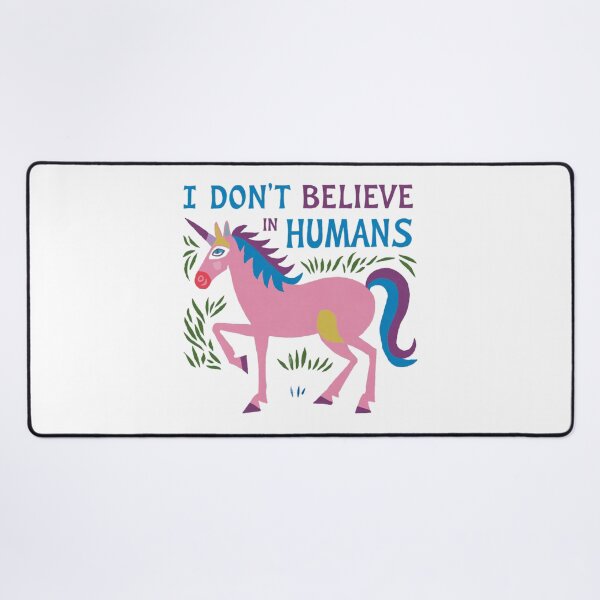 Item preview, I don't believe in Humans, Unicorn, funnyfits70, Humor, Funny designed and sold by FunnyFits70.