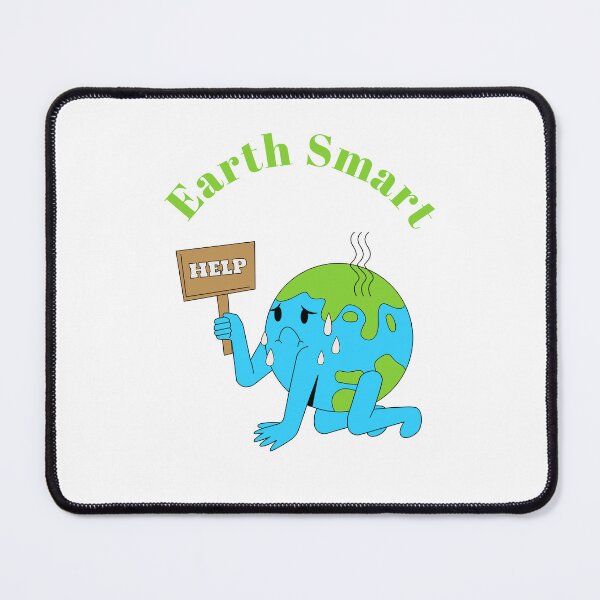 Item preview, Earth Smart , be the change, Our Climate Our world ,Climate Change Now not hope, Do it now climate change, global healing,socially conscious, planet earth, warming, wizard wordsmith designed and sold by WizardWordSmith.