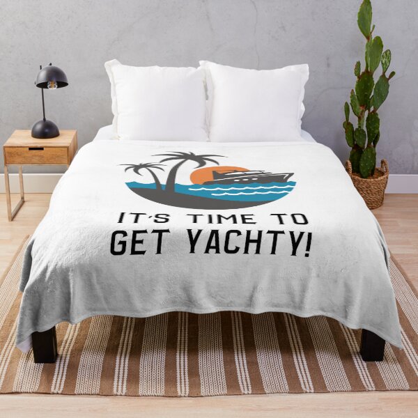 Item preview, It's time to get yachty! designed and sold by NicMacTees.