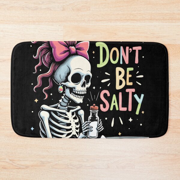 Item preview, Don't Be Salty Skeleton Funny Halloween Humor designed and sold by Quirky Shirts.