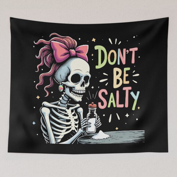 Item preview, Don't Be Salty Skeleton Funny Halloween Humor designed and sold by Quirky Shirts.