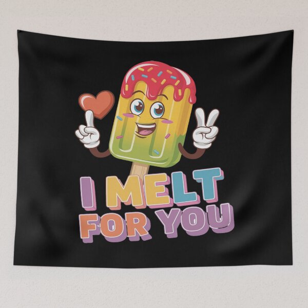 Item preview, I melt - I melt for you designed and sold by JansenGS.