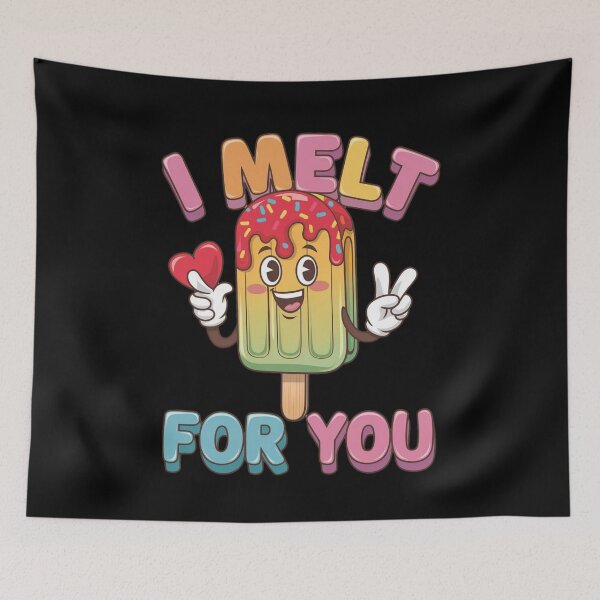 Item preview, I melt - I melt for you designed and sold by JansenGS.