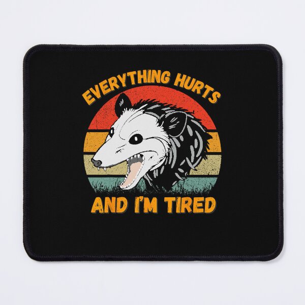Item preview, Everything Hurts And I’m Tired Funny Meme Gym designed and sold by LeoVargasVelha.