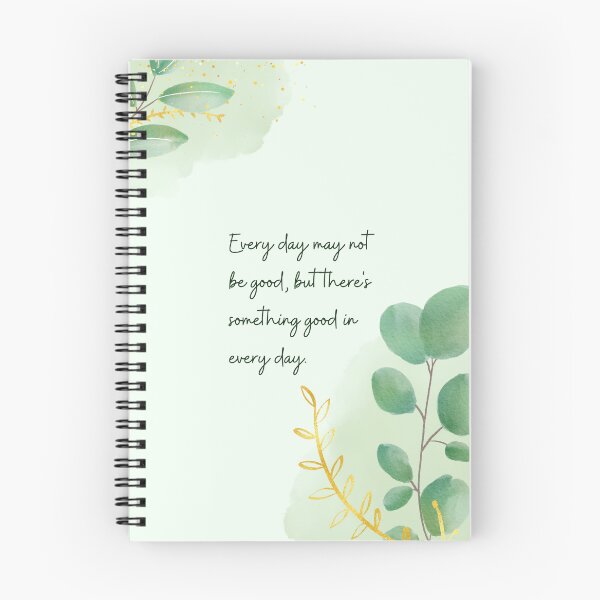 Item preview, Every day may not be good, but there's something good in every day designed and sold by touchofbasic.